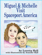 Cover of "Miguel & Michelle Visit Spaceport America"